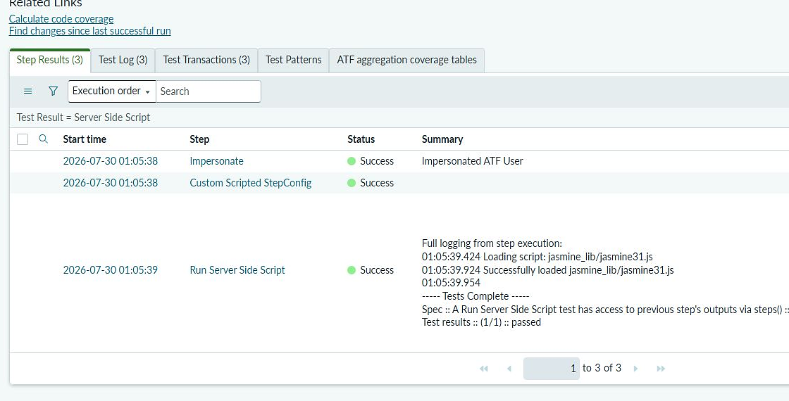 ServiceNow PDIのATFでImpersonate、Custom Scripted StepConfig、Run Server Side Scriptの3ステップが成功した結果一覧